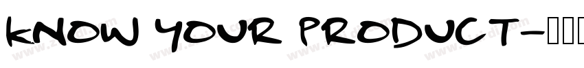 Know your Product字体转换